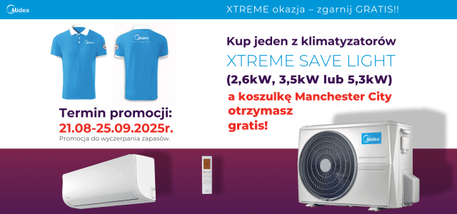 XTREME okazja z MIDEA – zgarnij koszulkę Manchester City gratis!